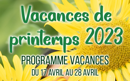 Programme Vacances De Printemps 2023 Accueil De Loisirs Animations